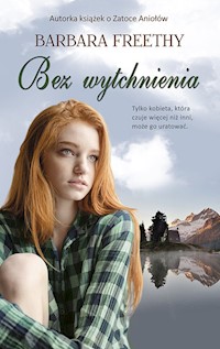 Bez wytchnienia - Barbara Freethy - książka