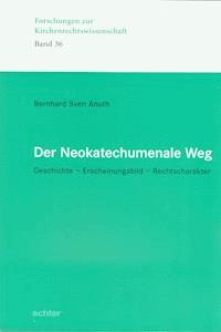 Der Neokatechumenale Weg - Bernhard Anuth - ebook