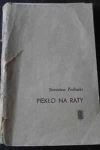 Piekło na raty -  Stanisław Podlaski - ebook