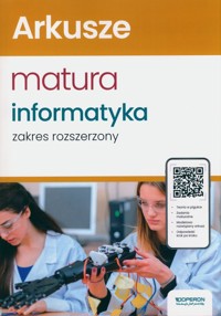 Arkusze maturalne Matura 2024 Informatyka Zakres rozszerzony - Drzeżdżon Jarosław, Dobosiewicz Piotr - książka