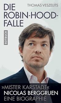 Die Robin-Hood-Falle - Thomas Veszelits - ebook