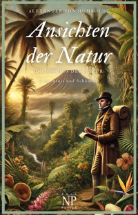 Ansichten der Natur - Alexander von Humboldt - ebook