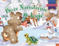 Boże Narodzenie w lesie. Rozkładanki - zbiorowa praca - książka