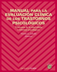 Manual para la evaluación clínica de los trastornos psicológicos - Vicente E. Caballo Manrique - ebook