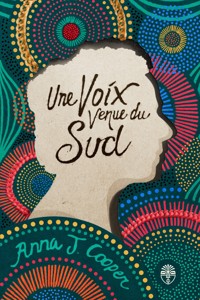 Une voix venue du Sud - Anna J. Cooper - ebook