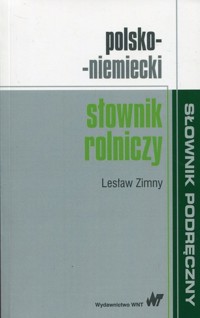 Polsko-niemiecki słownik rolniczy - Lesław Zimny - książka