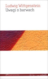 Uwagi o barwach - Ludwig Wittgenstein - książka