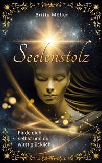 Seelenstolz - Britta Jöhnk - ebook