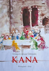 Kana - Ostrowski Grzegorz Janusz - książka