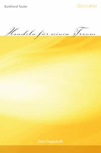 Handeln für seinen Traum - Burkhard Taube - ebook