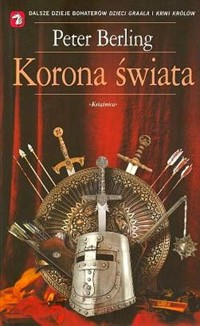 Dzieci Graala. Korona świata - Peter Berling - ebook