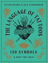 The Language of Tattoos - Schonberger Nick - książka