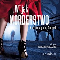 „W" jak morderstwo - Katarzyna Gacek - audiobook