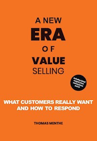 A new era of Value Selling - Thomas Menthe - ebook