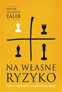 Na własne ryzyko. - Nassim Nicholas Taleb - książka