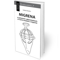 MIGRENA w pytaniach i odpowiedziach - Izabela Domitrz - książka