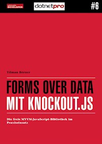 Forms over Data mit Knockout.js - Tilman Börner - ebook