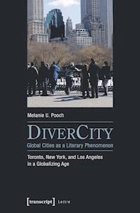 DiverCity - Global Cities as a Literary Phenomenon - Melanie U. Pooch - darmowy ebook