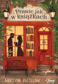 Prawie jak w książkach - Pustelnik Martyna - ebook + książka