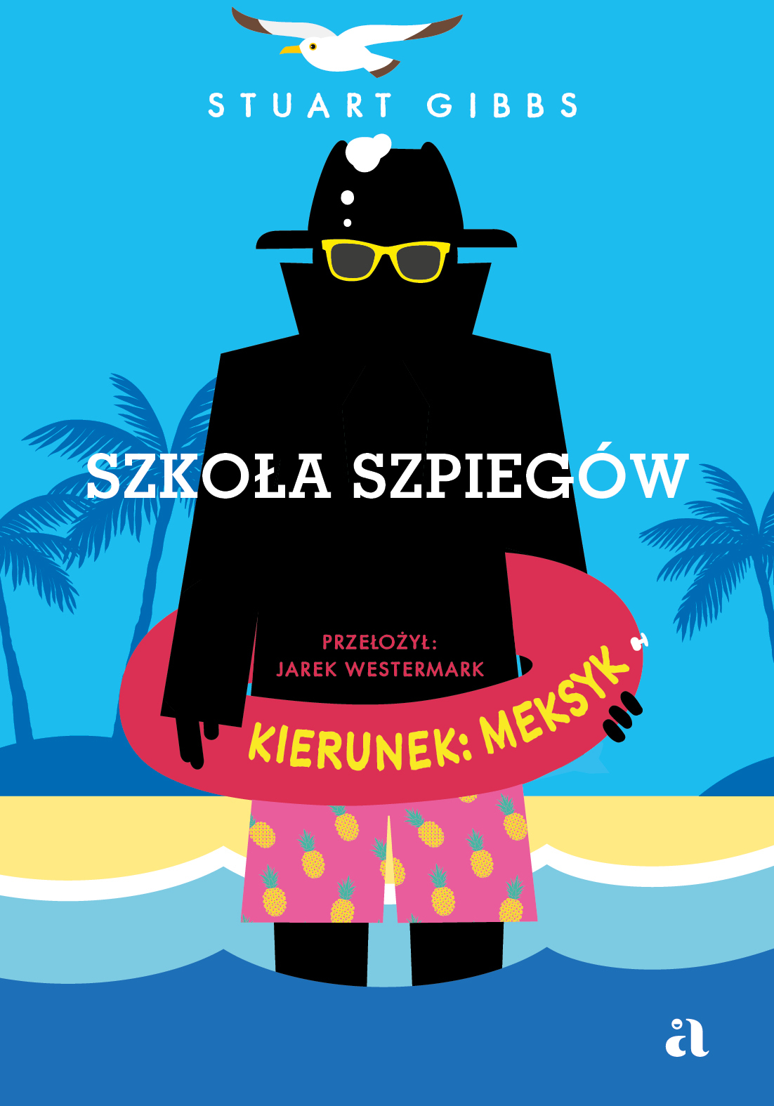 Szkoła szpiegów. Kierunek: Meksyk. Tom 6 - Stuart Gibbs - książka