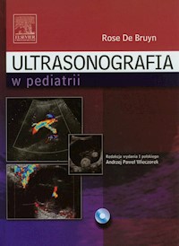Ultrasonografia w pediatrii - Bruyn Rose - książka