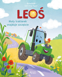 Leoś. Mały traktorek znajduje szczęście - Suza Kolb - książka