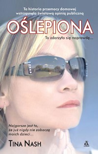 Oślepiona - Tina Nash - książka