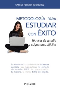 Metodología para estudiar con éxito - Carlos Pereira Rodríguez - ebook