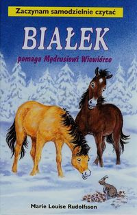 Białek pomaga Mędrusiowi Wiewiórce Tom 7 - Rudolfsson Marie Louise - książka