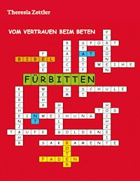 Fürbitten - Theresia Zettler - ebook