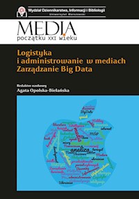 Logistyka i administrowanie w mediach. -  - książka