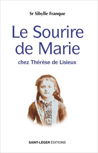 Le sourire de Marie - Sibylle Franque - ebook