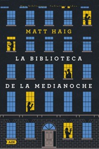 La Biblioteca de la Medianoche (AdN) - Matt Haig - ebook