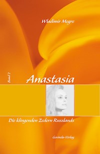 Anastasia, Band 2: Die klingenden Zedern Russlands - Wladimir Megre - ebook