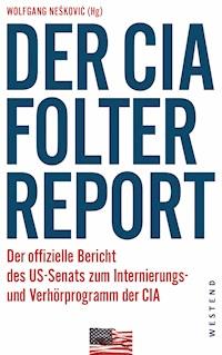 Der CIA-Folterreport - Wolfgang Nešković - ebook