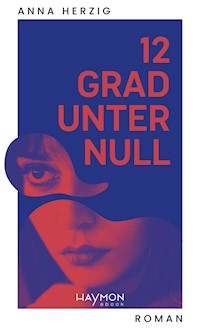 12 Grad unter Null - Anna Herzig - ebook