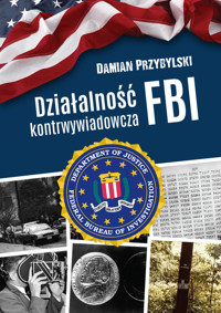 Działalność kontrwywiadowcza FBI - Przybylski Damian - książka