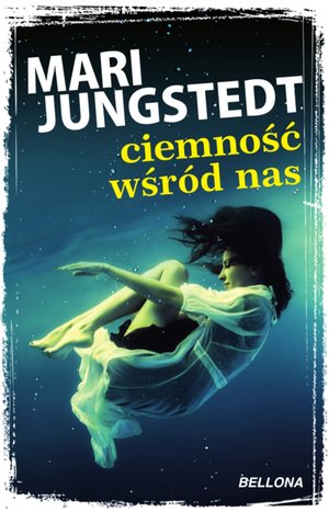 Ciemność wśród nas - Mari Jungstedt - książka