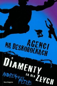 Diamenty są dla złych - Andrew Fusek Peters - ebook