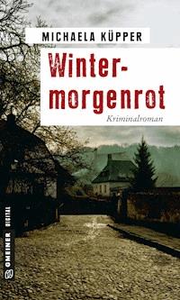 Wintermorgenrot - Michaela Küpper - ebook