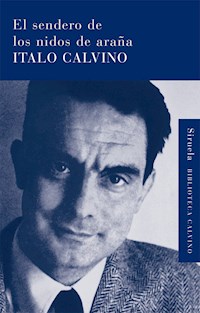 El sendero de los nidos de araña - Italo Calvino - ebook