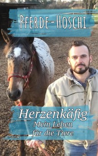 Herzenkäfig - Pferde Hoschi - ebook