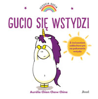 Uczucia Gucia. Gucio się wstydzi - Aurelie Chien Chow Chine - książka