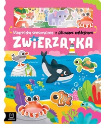 Zwierzątka. Książeczka sensoryczna z filcowymi... - Bogusław Michalec - książka