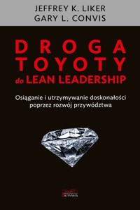 Droga Toyoty do Lean Leadership - Convis Gary, Liker Jeffrey - książka