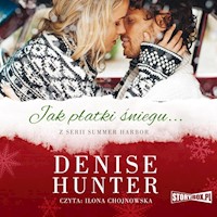 Summer Harbor. Tom 1. Jak płatki śniegu - Denise Hunter - audiobook