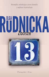 Zacisze 13 - Olga Rudnicka - ebook + audiobook + książka