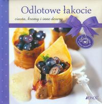 Odlotowe łakocie -  - książka