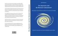 Das depressive und das Burnout-Lebensmuster: Unterschiede zwischen Depression und Burnout im Erleben und Verhalten - Karl Oberhauser - ebook