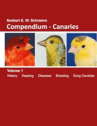 Compendium-Canaries - Norbert E.W. Schramm - ebook